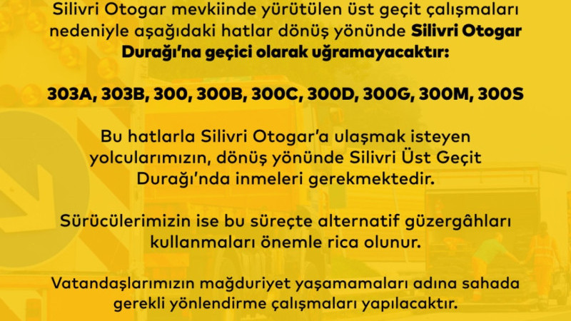 Silivri Otogar’ da Üst Geçit Çalışmaları Nedeniyle Ulaşımda Kısa Süreli Değişiklik Yapıldı