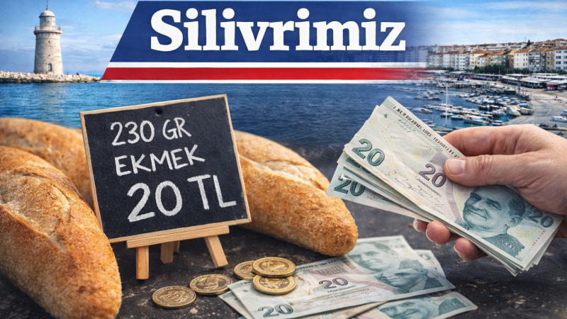 Silivri’de Ekmeğe Yeni Zam: 230 Gram Ekmek 20 TL Oldu!