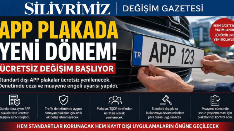 APP Plakada Yeni Dönem: Standart Dışı Plakalar Ücretsiz Yenilenecek