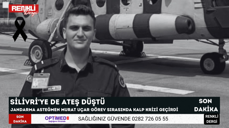 SİLİVRİ'YE ATEŞ DÜŞTÜ!