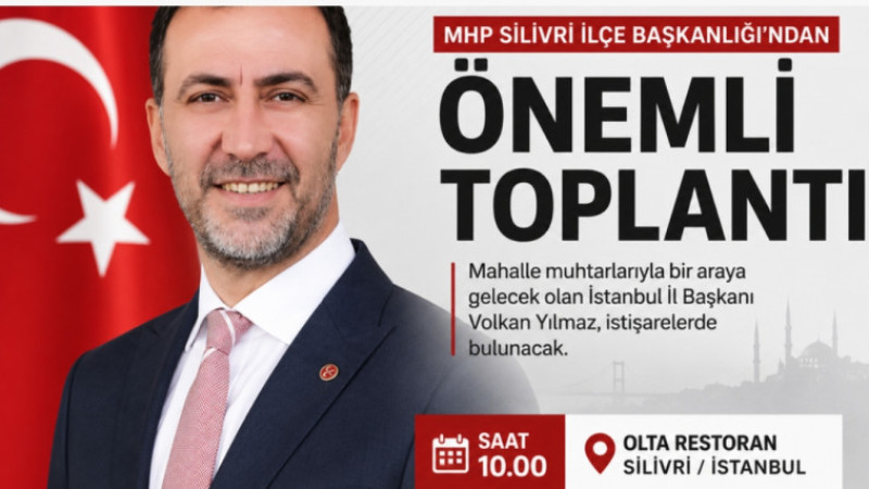 MHP Silivri’den Muhtarlarla İstişare Toplantısı